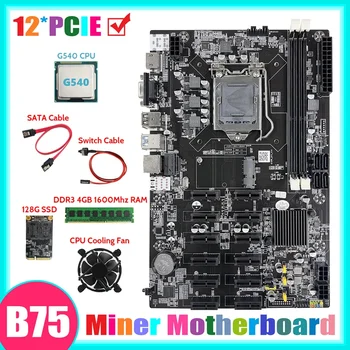 B75 12 PCIE ETH Ťažba Doske+G540 PROCESOR+DDR3 4GB 1600Mhz pamäť RAM+128G SSD+Ventilátor+SATA Kábel+Switch Kábel Baník Doska