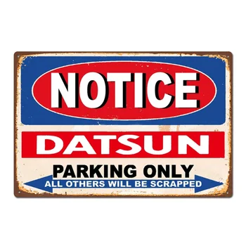 Vtipné Datsun Parkovanie Len Vintage Retro Auto Auto Tin Znamení Kovu Znamení Kovu Plagát Kovové Dekorácií Na Stenu-Nálepky Na Stenu Prihlásiť
